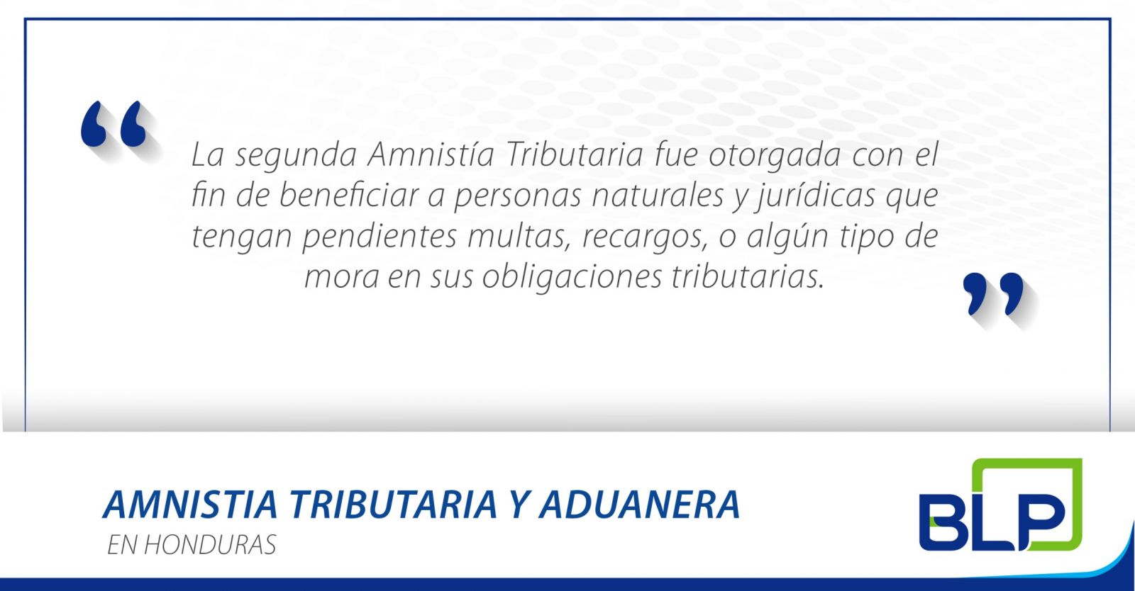Segunda Amnistía Tributaria Honduras 2018