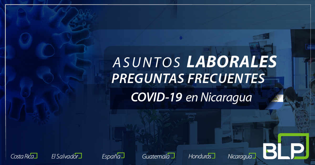 Preguntas frecuentes sobre asuntos laborales relacionadas al COVID-19 en Nicaragua