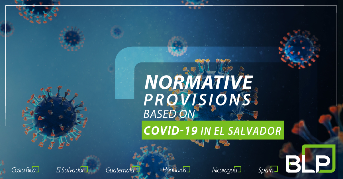 Normative provisions based on COVID-19 in El Salvador