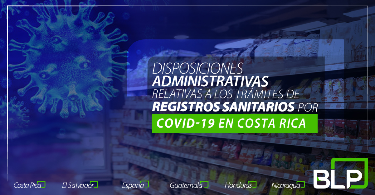 Disposiciones administrativas relativas a los trámites de registros sanitarios en Costa Rica