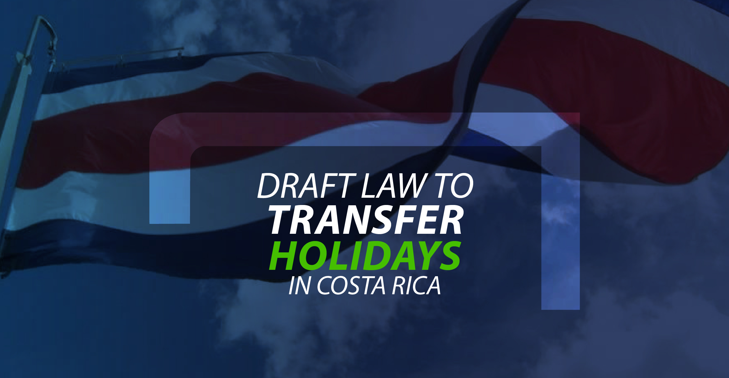 Draft Law to transfer holidays in Costa Rica