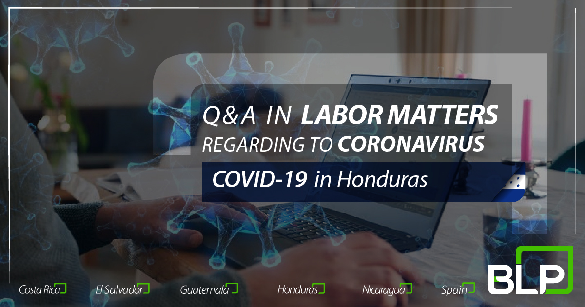 Q&A in Labor matters regarding the Coronavirus COVID-19 in Honduras