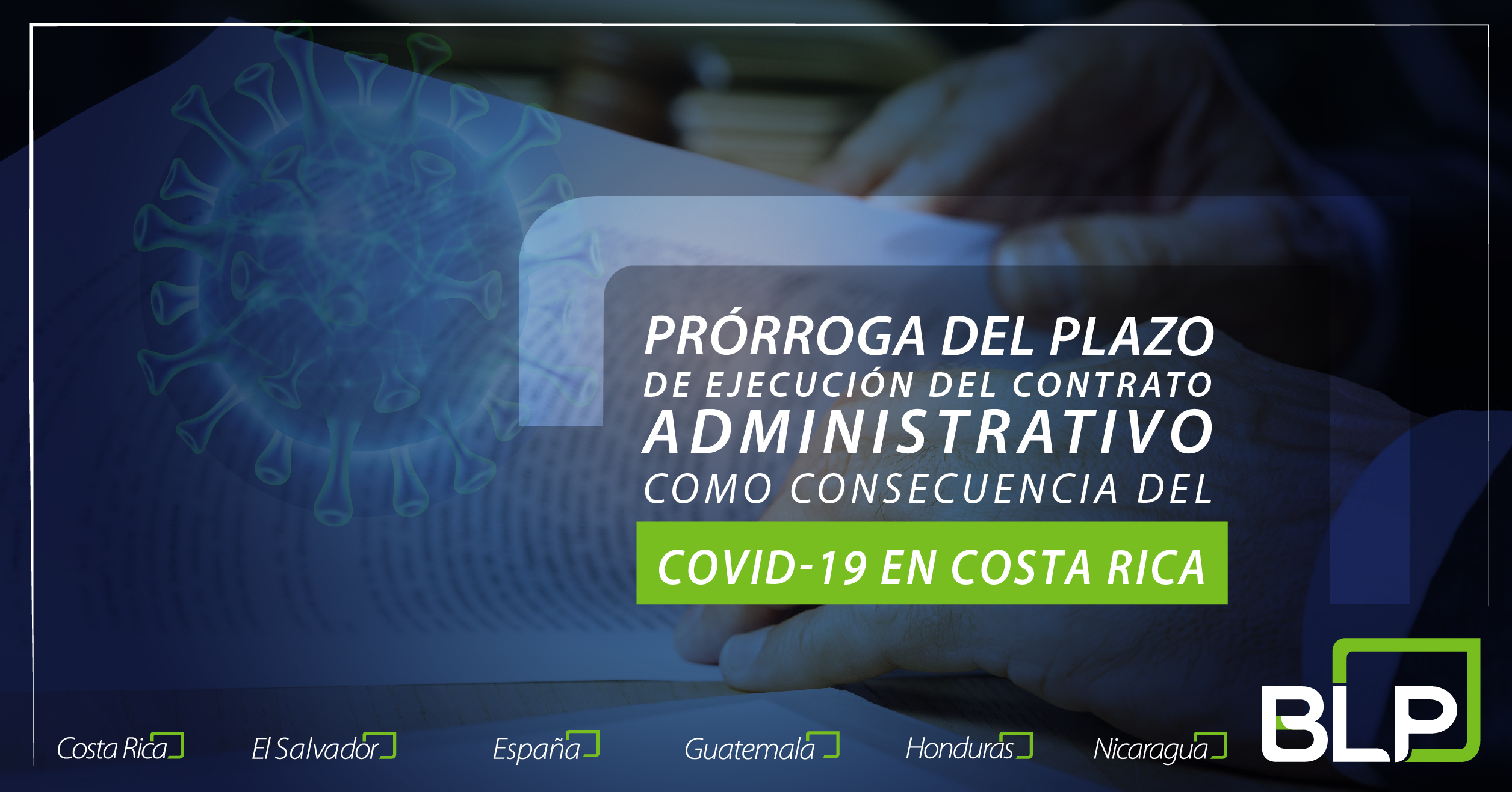 Prórroga del plazo de ejecución o de entrega del objeto del contrato  administrativo como consecuencia de la pandemia por COVID-19. - BLP Legal
