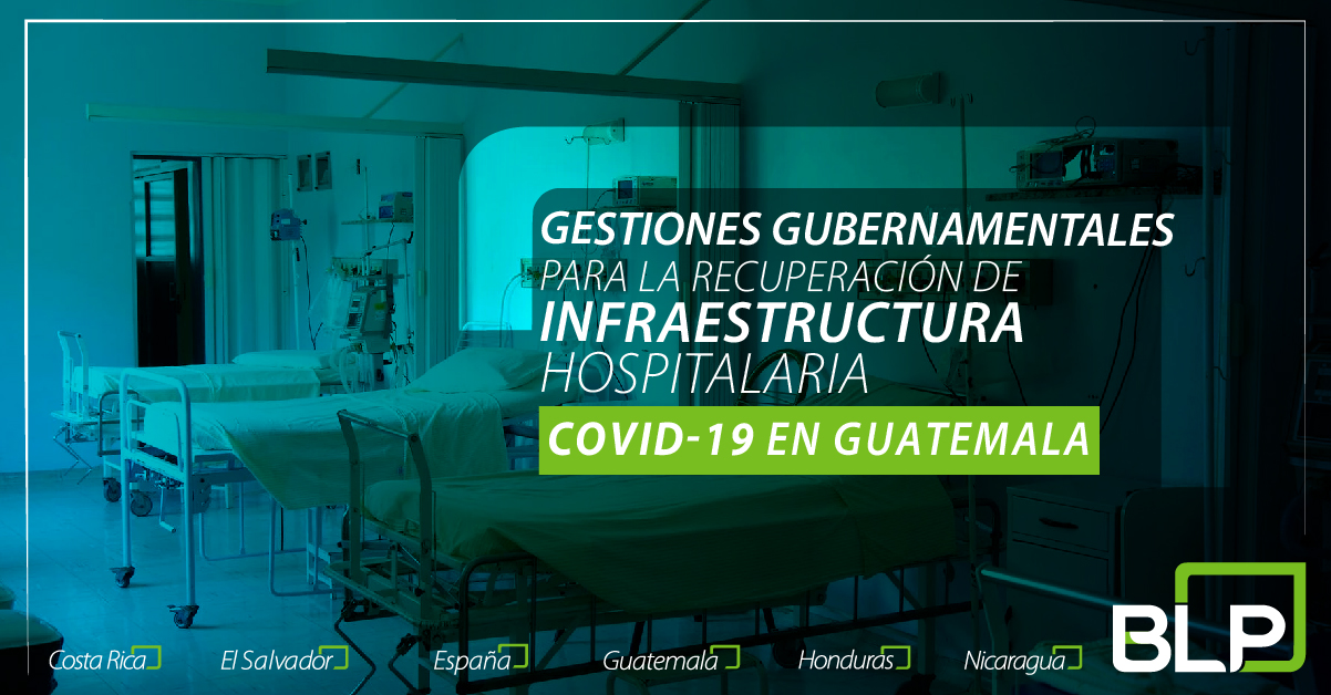 Gestiones gubernamentales para la recuperación de la infraestructura hospitalaria en Guatemala.