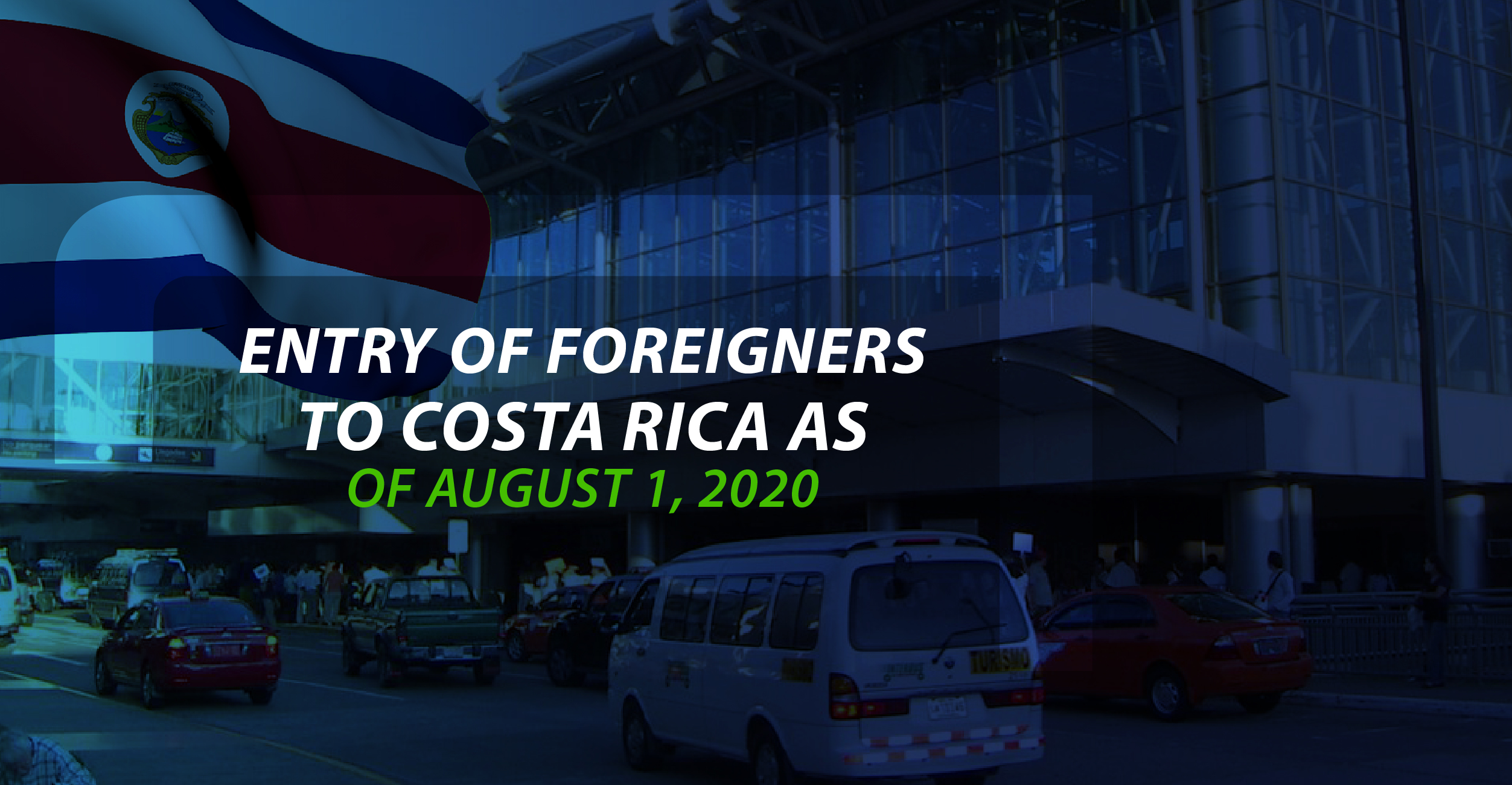 Entry of Foreigners to Costa Rica as of August 1, 2020