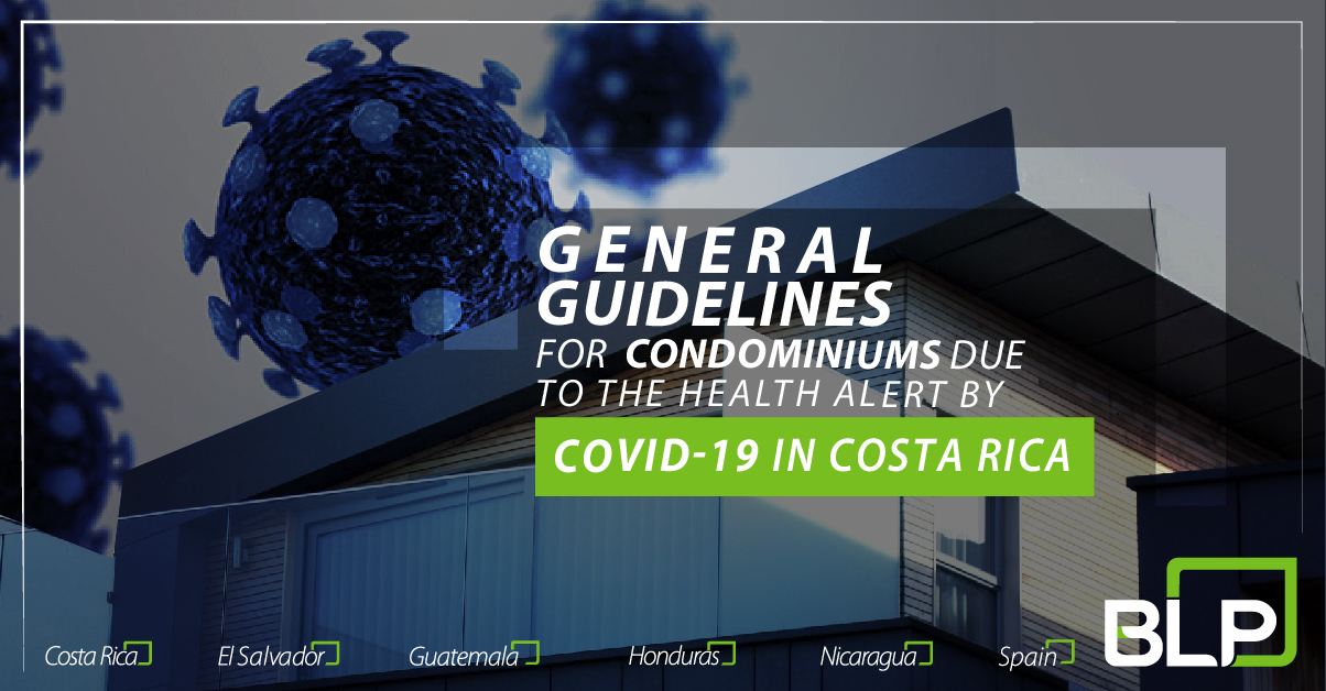 General guidelines for Condominiums considering the health alert by COVID-19 in Costa Rica