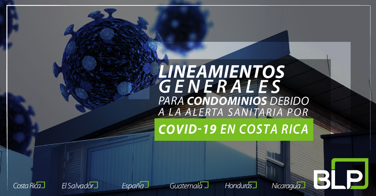 Lineamientos generales para Condominios debido a la alerta sanitaria por el COVID-19 en Costa Rica