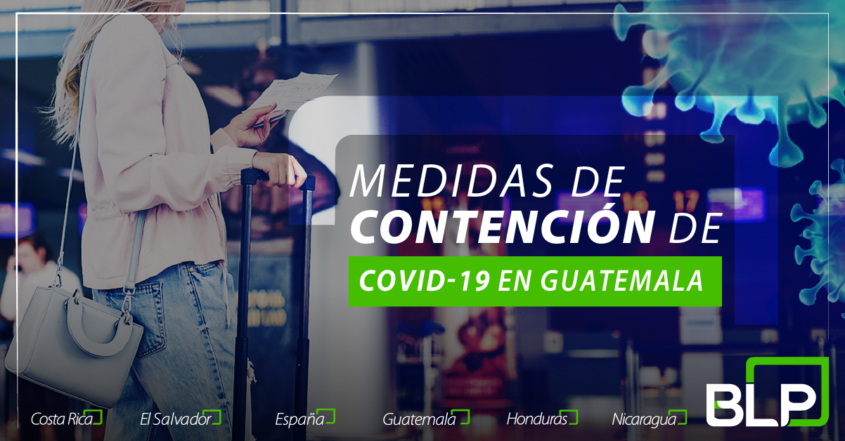 Medidas migratorias para la contención del COVID-19 en Guatemala