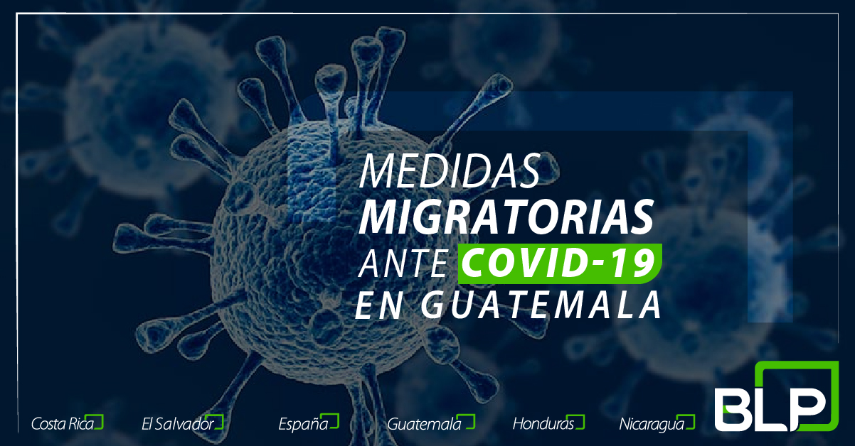 Medidas migratorias ante COVID-19 en Guatemala