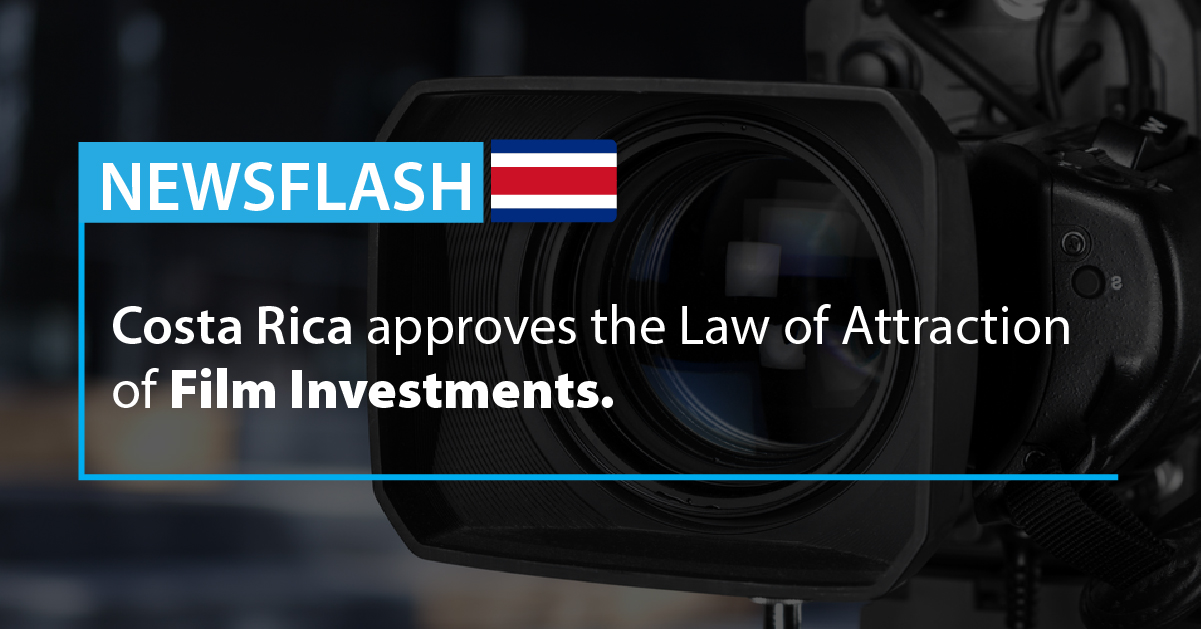 Costa Rica approves the Law of Attraction of Film Investments