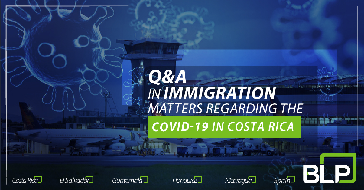 Q&A in Immigration Matters Regarding the Coronavirus COVID-19 in Costa Rica