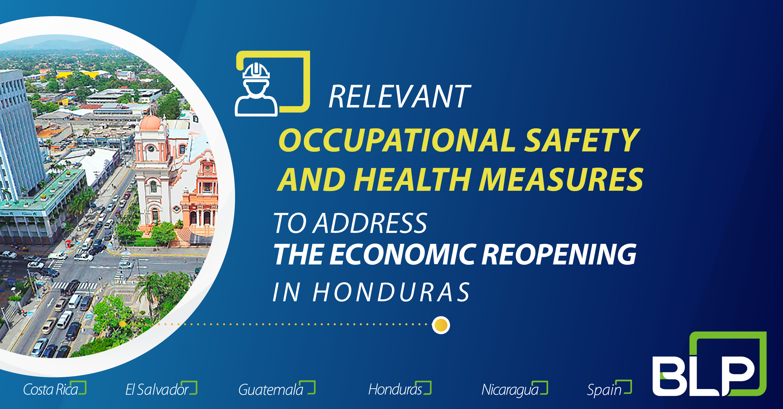 Relevant matters on Occupation Health and Safety to address the economic reopening in Honduras