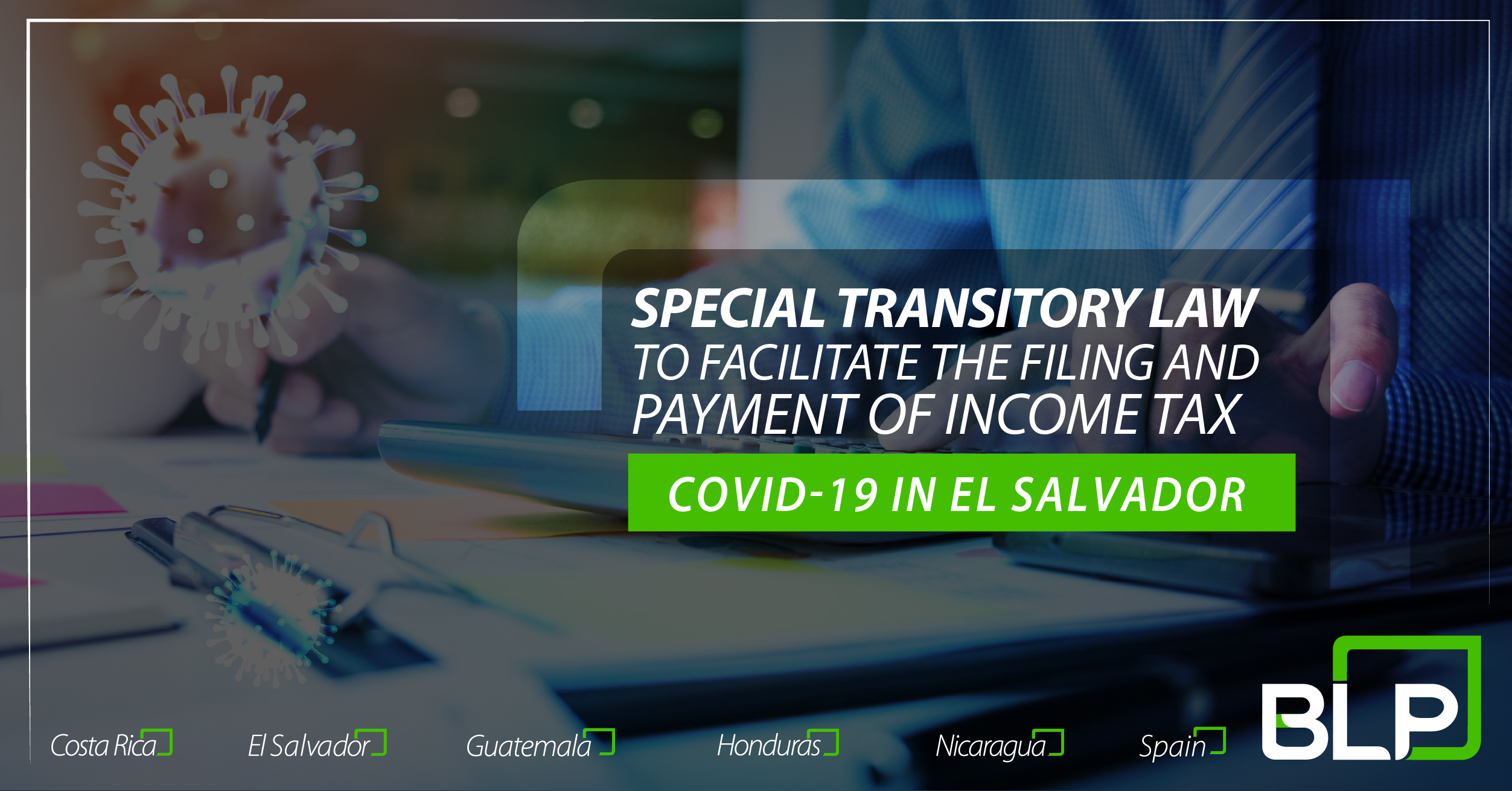 Special Transitory Law to facilitate the filing and payment of income tax.