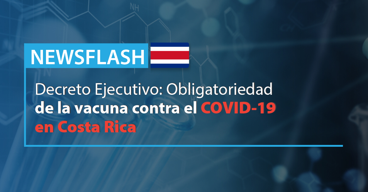 Decreto Ejecutivo: Obligatoriedad de la vacuna contra el COVID-19 en Costa Rica