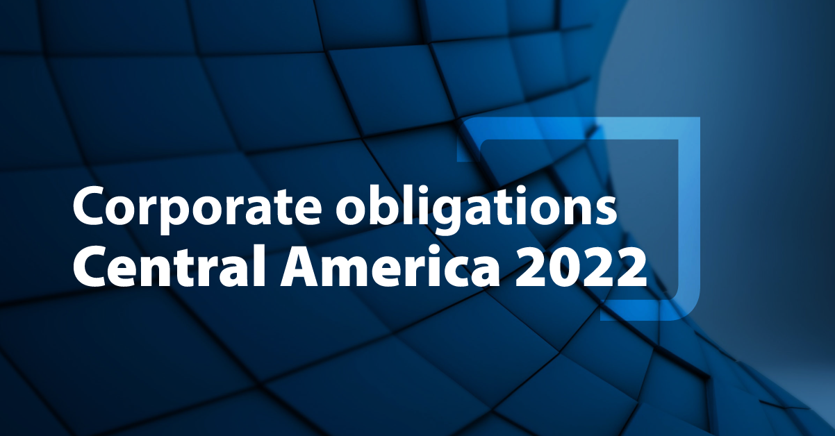 Corporate obligations guide Central America 2022