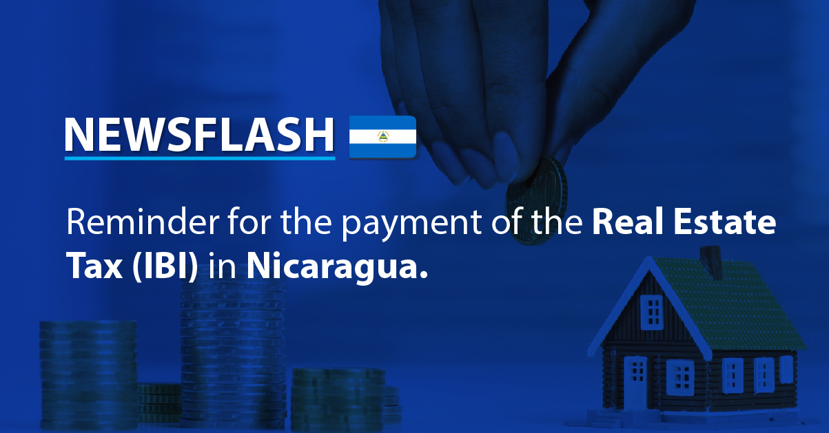 Reminder for the payment of the Real Estate Tax (IBI) in Nicaragua