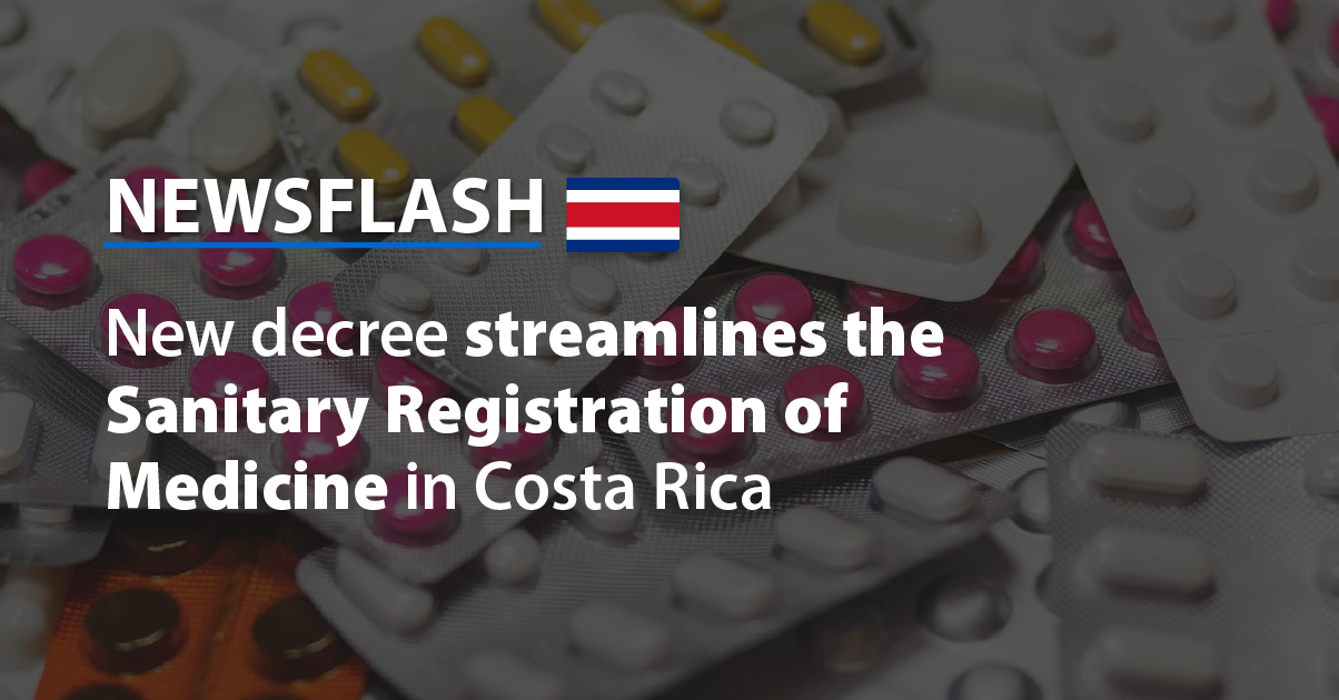 New decree streamlines the Sanitary Registration of Medicine in Costa Rica