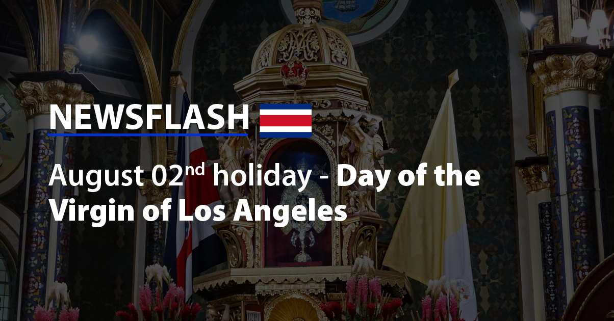 August 2 Holiday: Day of the Virgin of Los Angeles