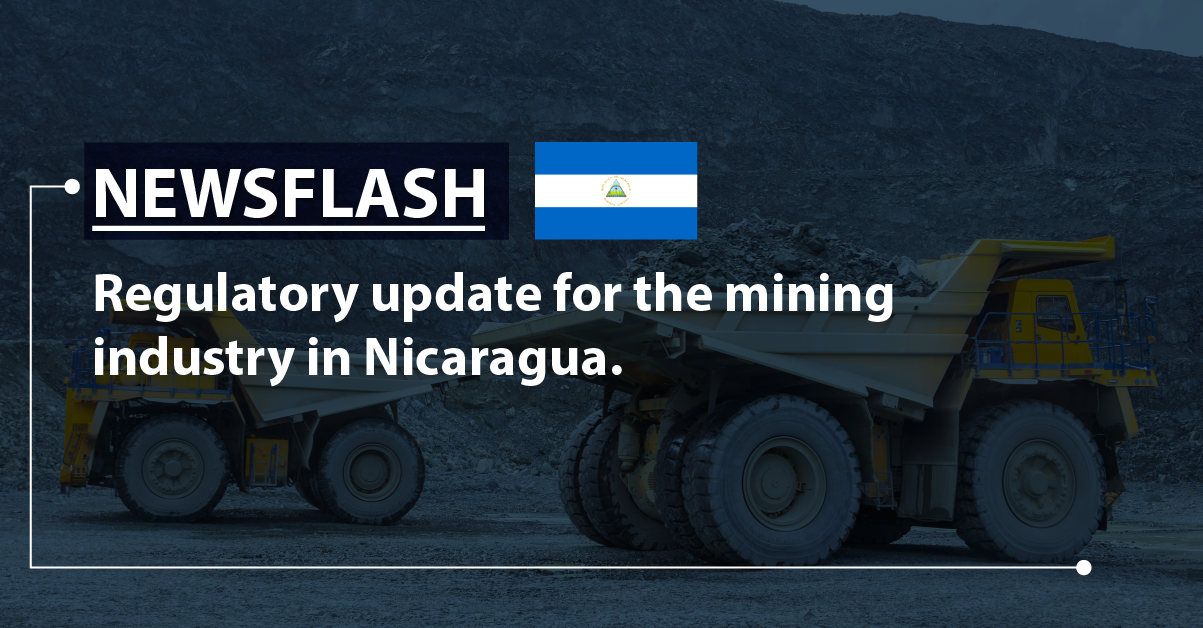 Regulatory update for the mining industry in Nicaragua