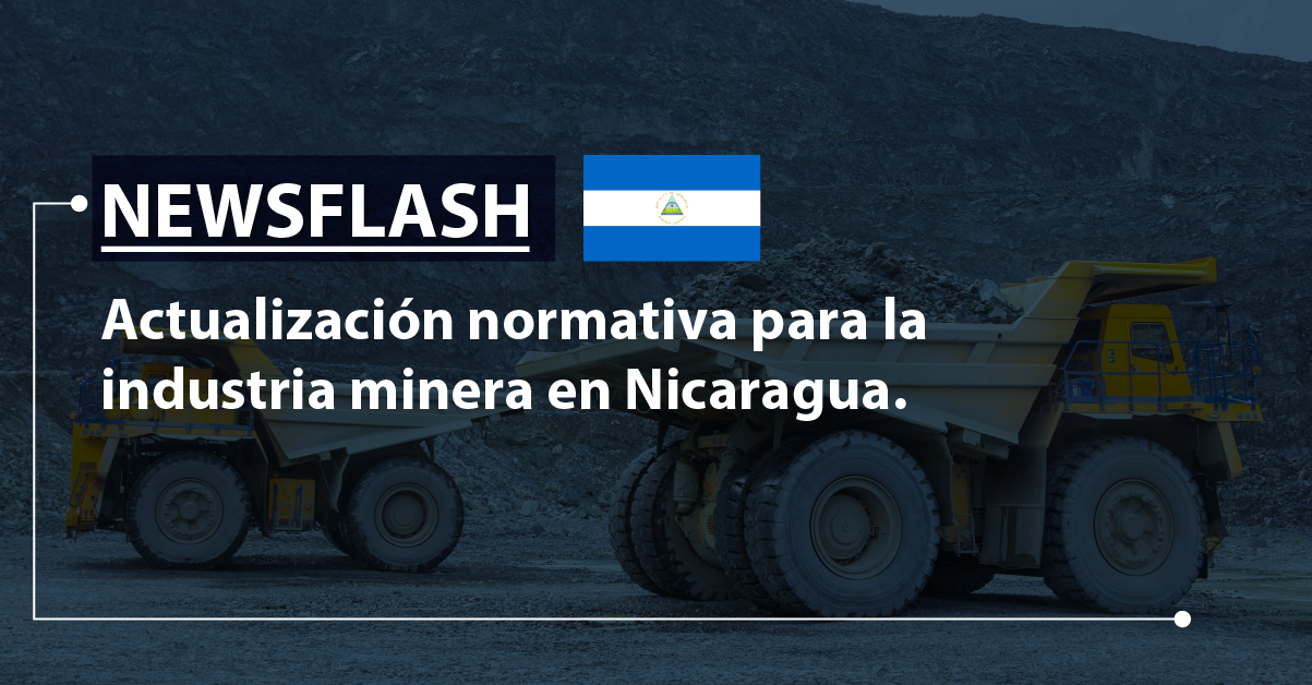 Actualización normativa para la industria minera en Nicaragua