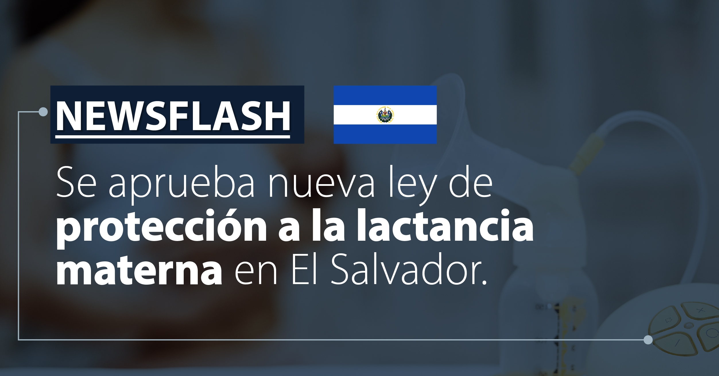 Nueva ley de protección a la lactancia materna en El Salvador