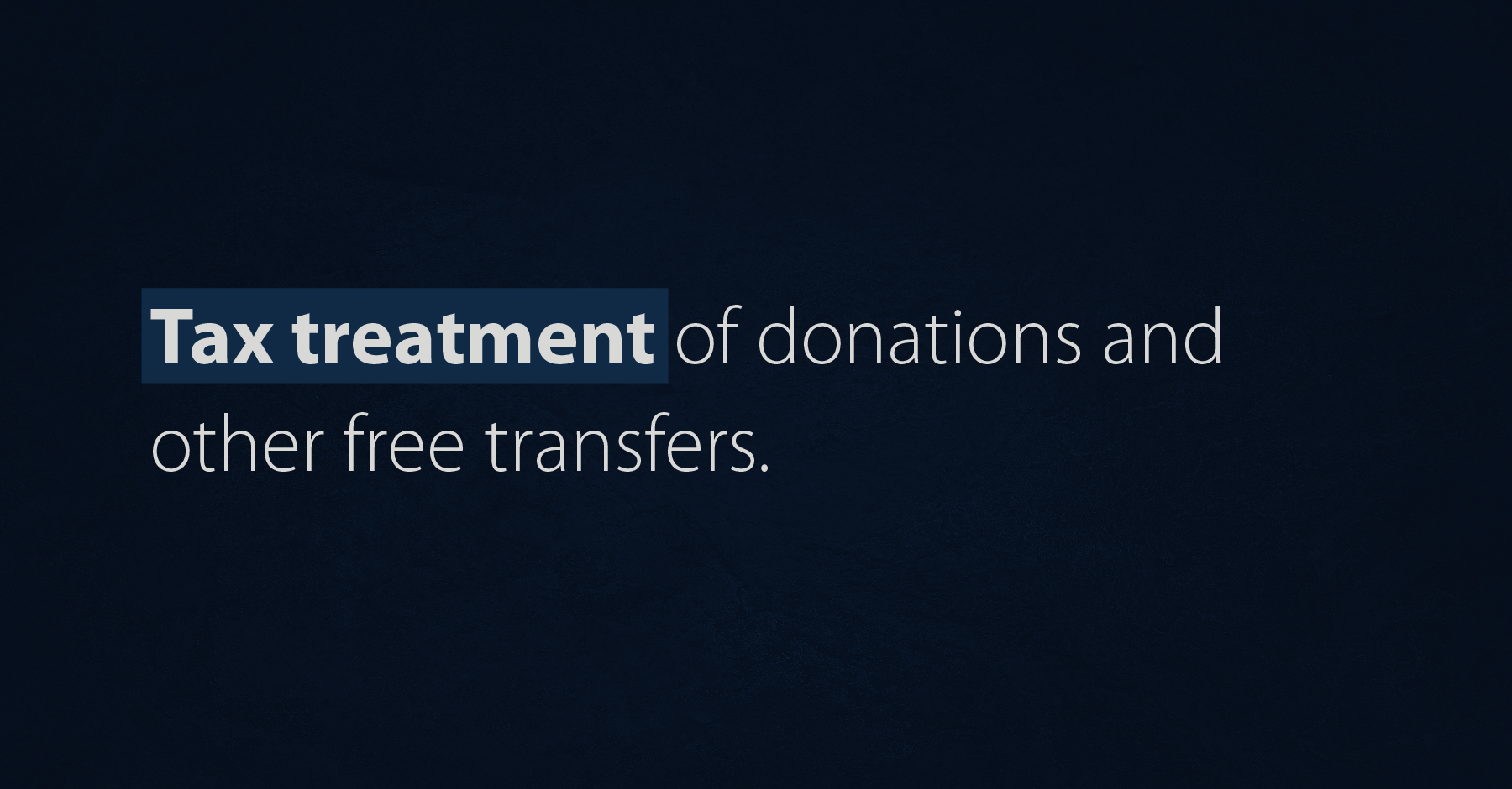 Tax treatment of donations and other free transfers