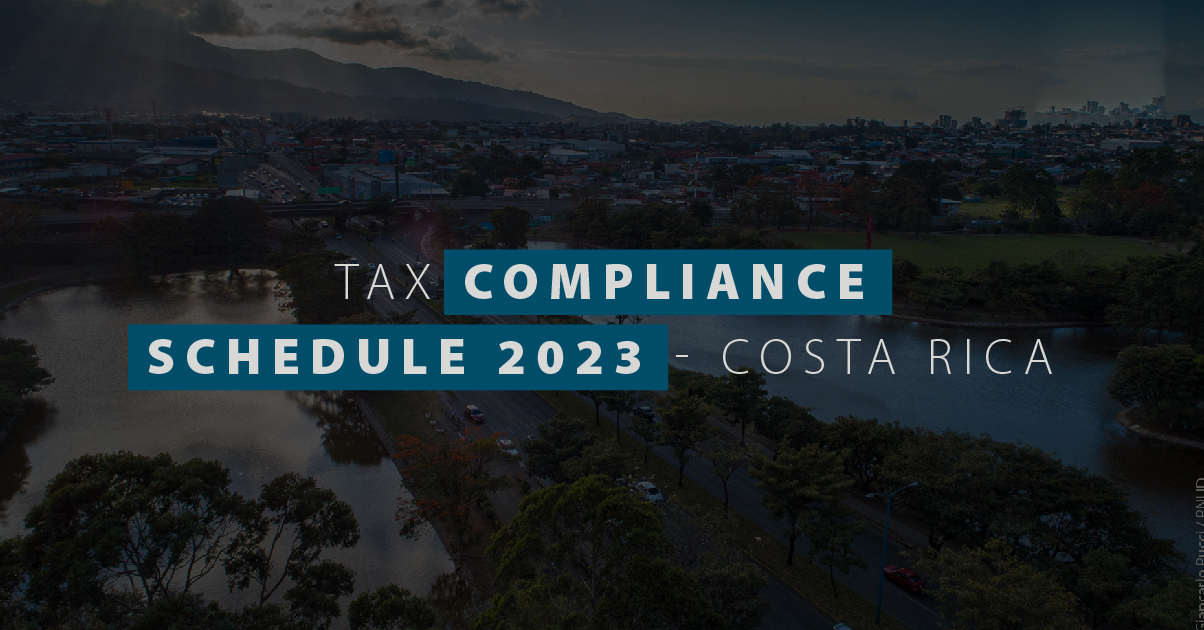 Tax Compliance Schedule 2023 - Costa Rica