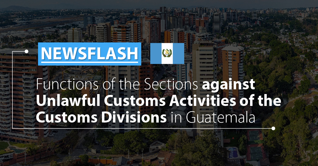 Functions of the Sections against Unlawful Customs Activities of the Customs Divisions in Guatemala