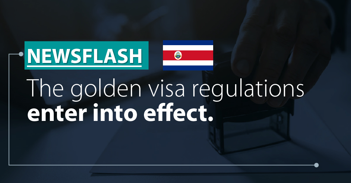 Regulation of Law for the Attraction of Investors, Rentiers and Pensioners to Costa Rica: Golden Visa