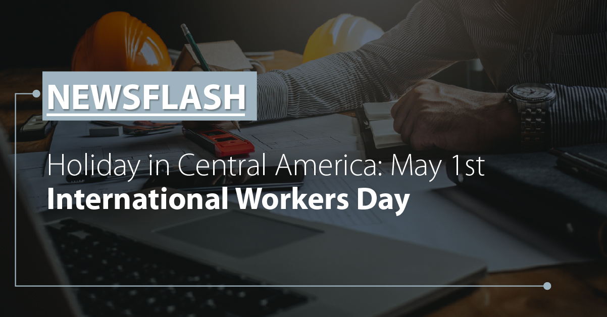 Holiday in Central America: International Workers Day, May 1, 2023