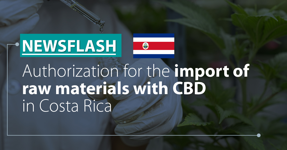 Authorization for the import of raw materials with CBD in Costa Rica