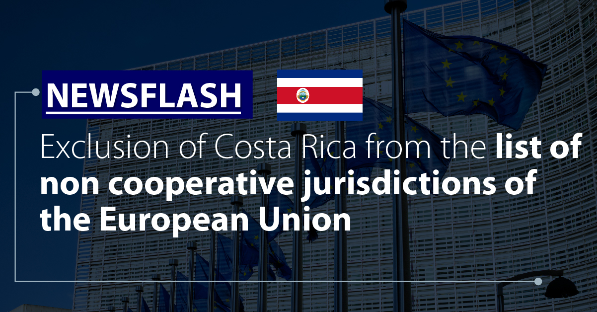 Exclusion of Costa Rica from the list of non cooperative jurisdictions of the European Union