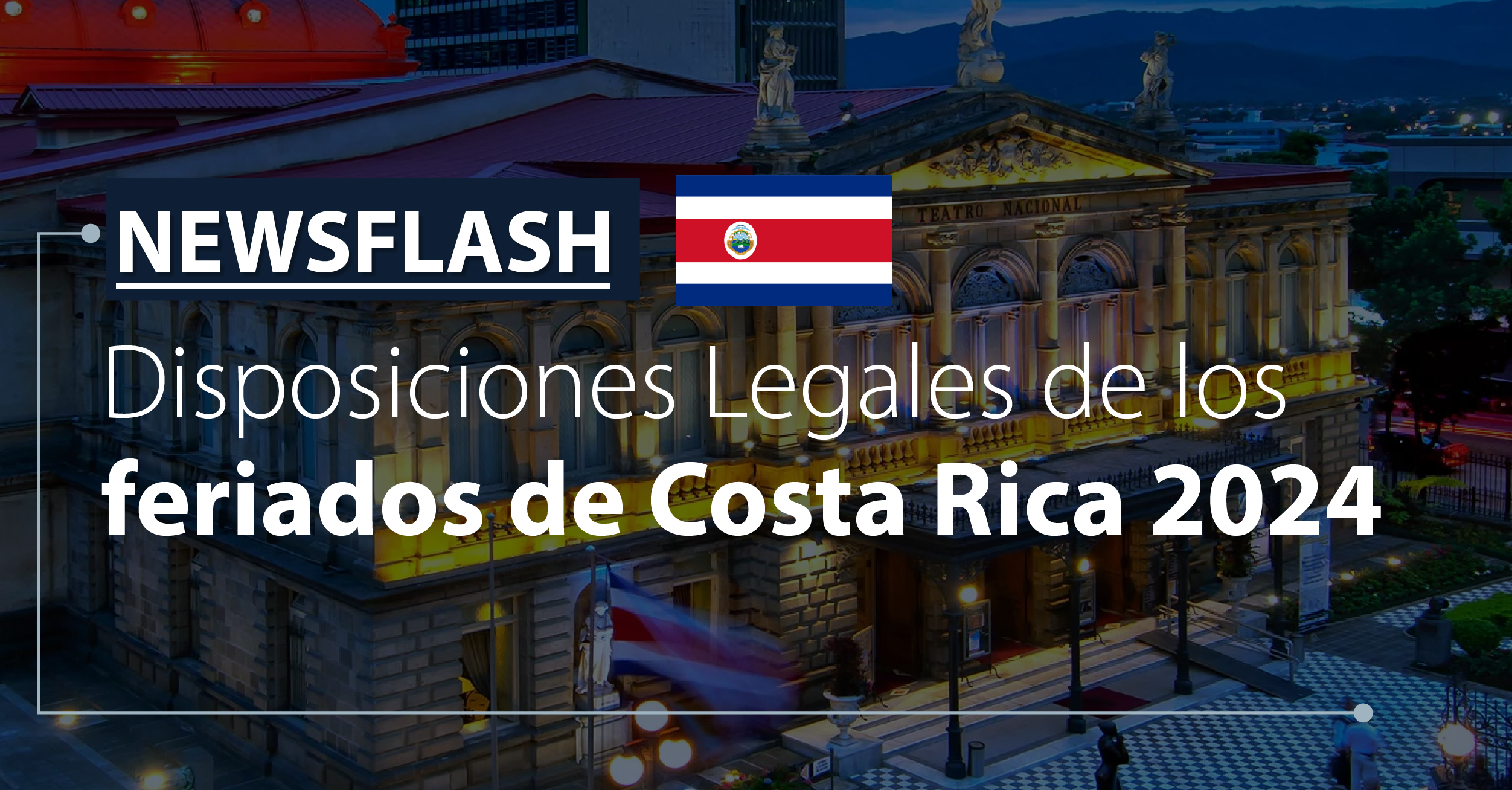 Disposiciones Legales de los feriados de Costa Rica