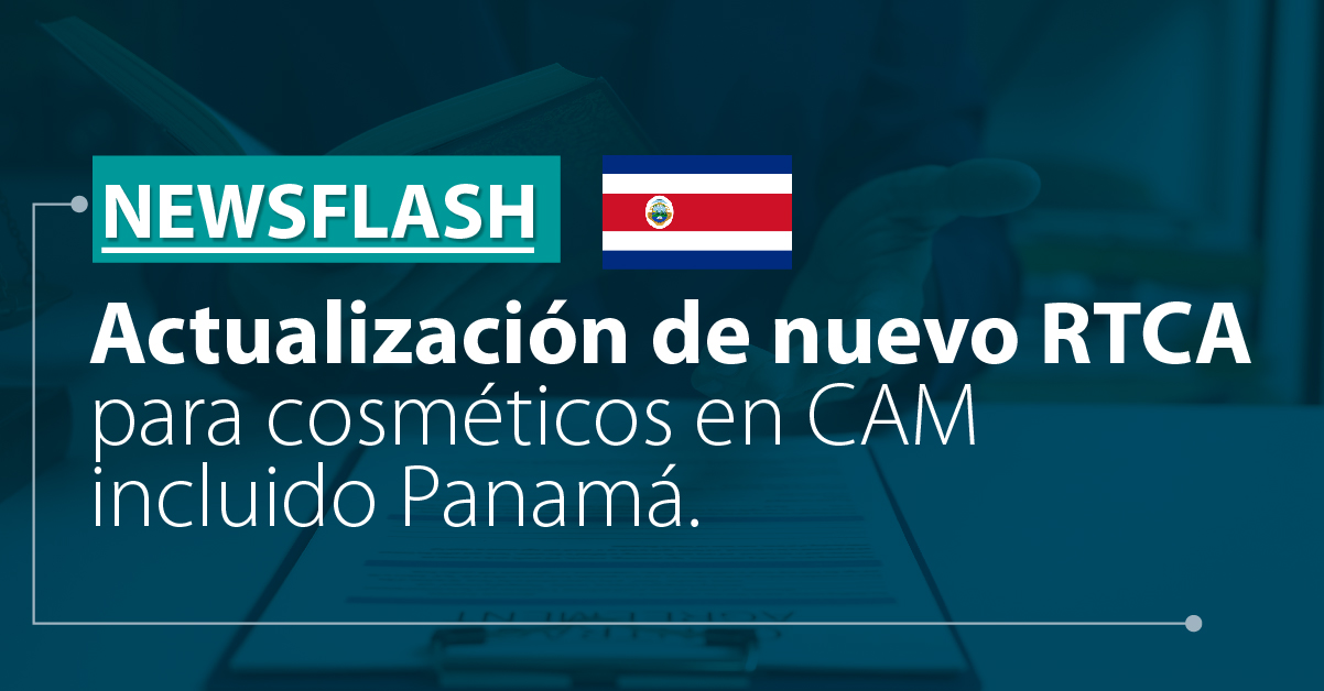 Actualización de nuevo RTCA para cosméticos en Centroamérica, incluido Panamá.