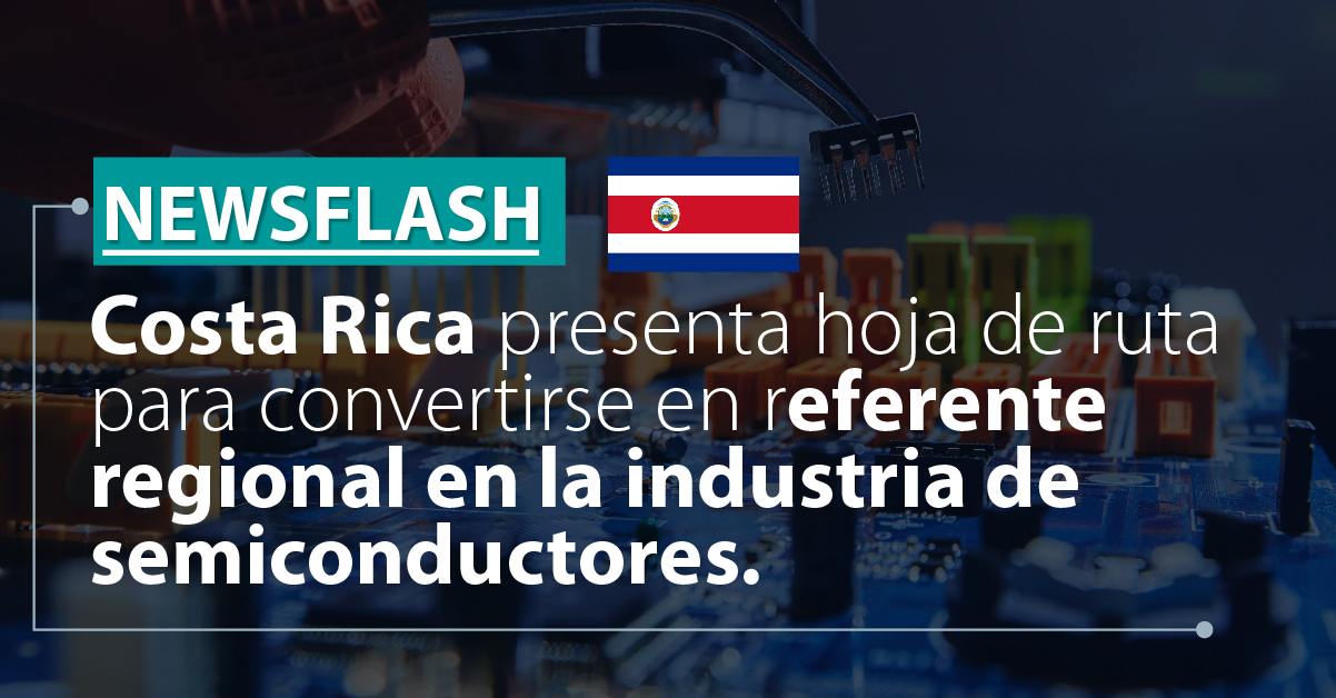 Costa Rica presenta hoja de ruta para convertirse en referente regional en la industria de semiconductores