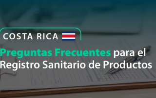 Preguntas frecuentes sobre el Registro Sanitario de Productos en Costa Rica